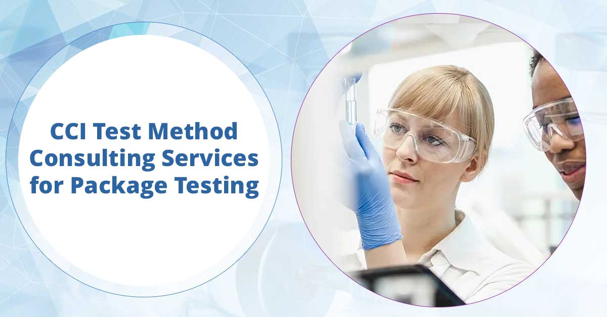 CCI Test Method Consulting Services for Package Testing