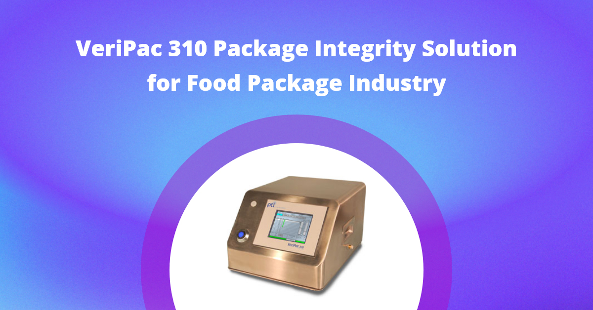 VeriPac 310 Package Integrity Solution for Food Package Industry